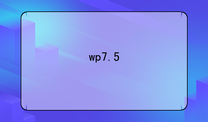 wp7.5