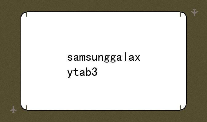 samsunggalaxytab3