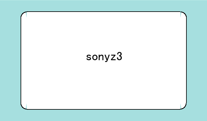 sonyz3