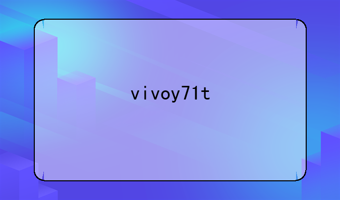 vivoy71t