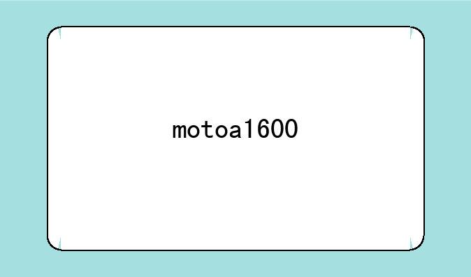 motoa1600