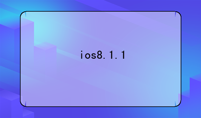ios8.1.1
